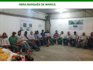 OBRA MARQUÊS DE MARICÁ
 