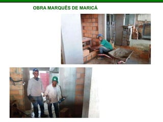 OBRA MARQUÊS DE MARICÁ
 