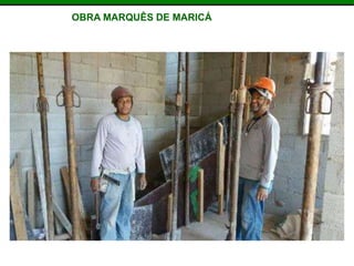 OBRA MARQUÊS DE MARICÁ
 