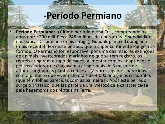 Resultado de imagem para PERÍODO do Permiano