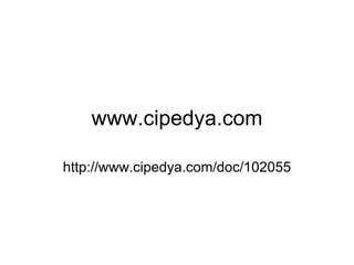 www.cipedya.com http://www.cipedya.com/doc/102055 
