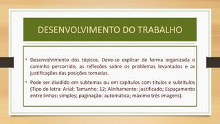 Tópicos para a realização de um trabalho escrito | PPTX