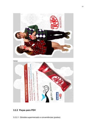 10




Verso




3.2.2 Peças para PDV


3.2.2.1 Gôndola supermercado e conveniências (postos)
 