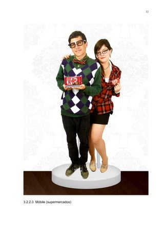 12




3.2.2.3 Móbile (supermercados)
 