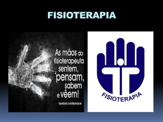 FISIOTERAPIA

 