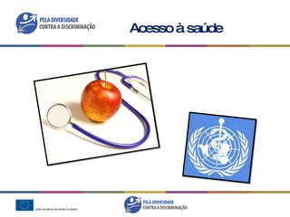 Acesso à saúde 