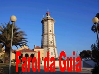 Farol da Guia 