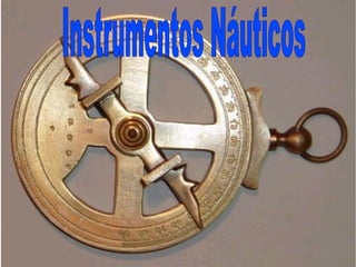 Instrumentos Náuticos 