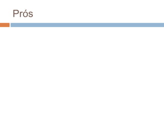 Prós
 