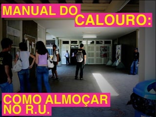 Manual do Calouro - RU