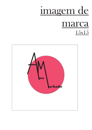 imagem de
marca
15x15
na
achado
 