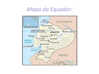 Mapa do Equador: 