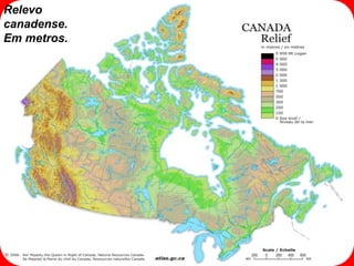 Relevo canadense. Em metros. 