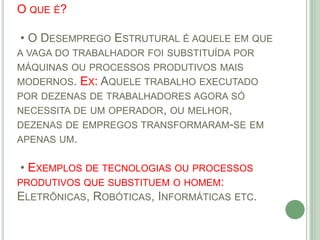 Desemprego Estrutural | PPTX