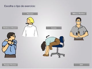 Escolha o tipo de exercício:

 