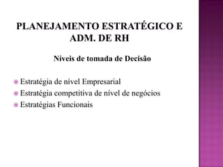  Estabelecer prática de trabalho injustaAspectos de Linha e Staff Autoridade:  é o direito de tomar decisões para dirigir o trabalho dos outros e dar ordens.