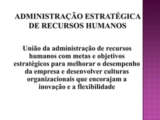 Gerentes de Staff: São autorizados a assessorar e aconselhar os gerentes de linha na realização dessas metas.