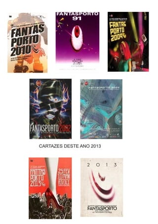 CARTAZES DESTE ANO 2013
 
