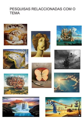 PESQUISAS RELACCIONADAS COM O
TEMA
 