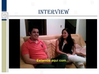 IntervIew

 