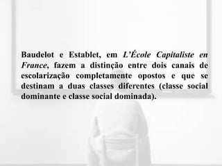 os alunos têm expectativas baixas em relação à escola;