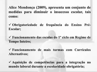 Sociedade	A nossa sociedade actual assenta num conjunto de valores que desencorajam o estudo e promovem o insucesso escolar, tais como, a diversão, o individualismo, o consumismo, etc.