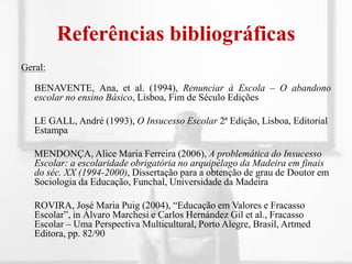  Aproximação entre as escolas e os contextos em que se inserem;