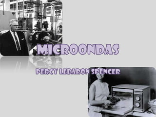 Microondas Percy Lebaron Spencer 