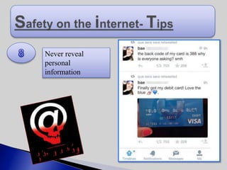 Never reveal
personal
information
 