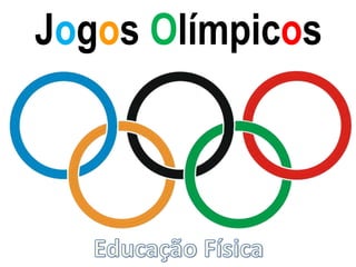 Jogos Olímpicos
 
