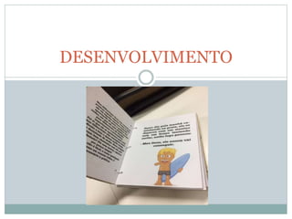 DESENVOLVIMENTO
 