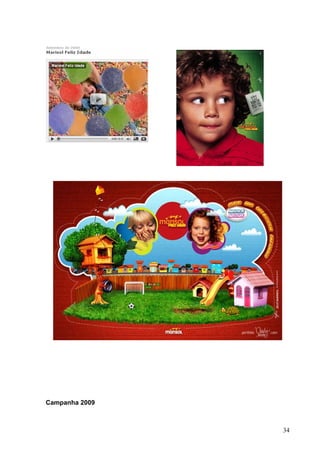 Campanha 2009



                34
 