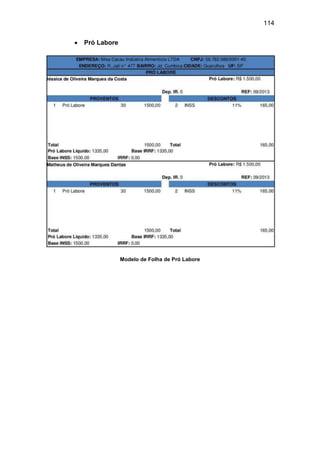 114
 Pró Labore
Modelo de Folha de Pró Labore
 