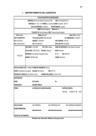 87
 DEPARTAMENTO DE LOGISTICA
Modelo de Atestado Médico Ocupacional
 