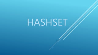 HASHSET
 