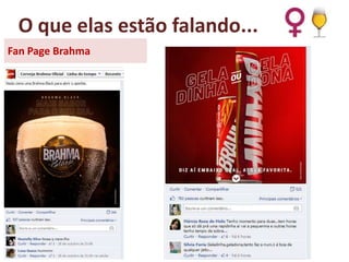 O que elas estão falando...
Fan Page Brahma

 