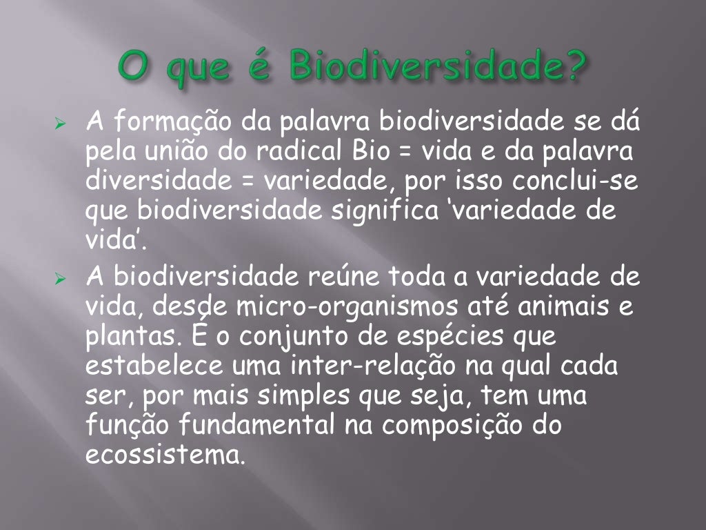 Nesse Texto Para Defender A Tese De Que A Biodiversidade