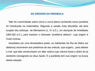 APLICAÇÕES DA PARÁBOLA