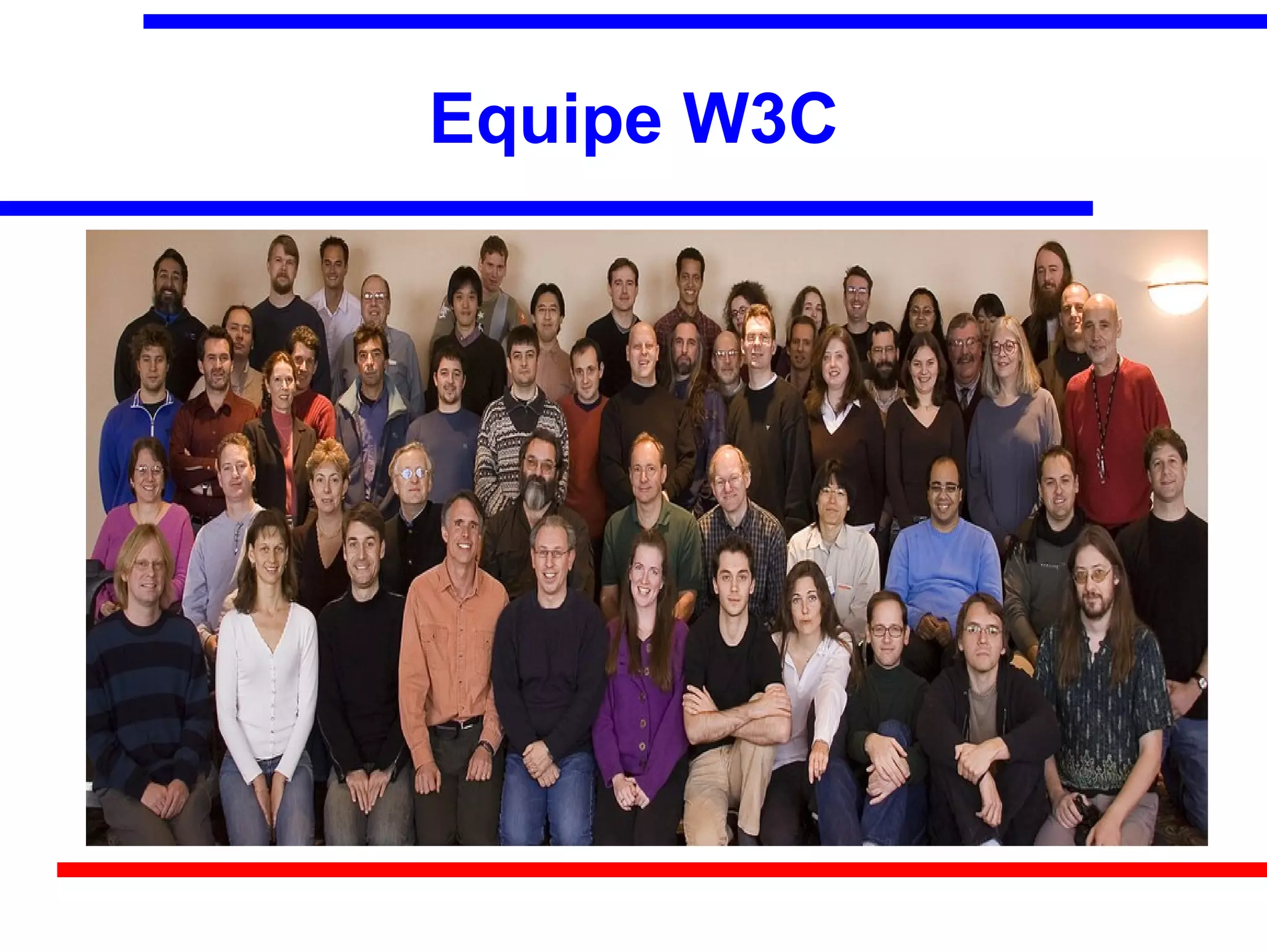 Equipe W3C
 
