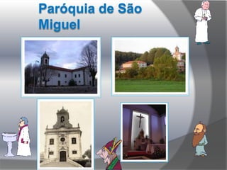 Paróquia de São Miguel 