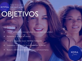 OBJETIVOS

#   Tornar conhecido o novo produto no mercado consumidor;

#   Aumentar o volume de vendas;

#   Atrair e conquistar novos clientes e ﬁdeliza-los

#   Estabelecer uma relação harmoniosa com o cliente

#   Buscar a identiﬁcação do cliente com o produto/marca



                                                 20
 