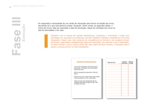 Trabalhar com a criança em tarefas significativas, complexas e orientando a acção com
estratégias de resolução de problemas, permite trabalhar múltiplas competências de forma
integradora. Neste caso, são evidentes as competências de literacia e de cidadania (foram
discutidas, negociadas e estabelecidas regras de requisição). Ao valorizar o que é importante,
ao fazer emergir o que a criança ainda não seria capaz de fazer sozinha, o educador está a
ajudar a criança a tornar-se mais competente.
FaseIIIExecução
Foi negociada a necessidade de um cartão de requisição para futura circulação dos livros,
discutindo-se o que nele deveria constar. Surgiram, entre outras, as seguintes ideias: o
nome dos livros, data de requisição e data de devolução, regras de utilização dos livros na
sala de actividades e em casa.
REGRAS DE REQUISIÇÃO
O livro deve regressar à sala assim que o
tenhas lido, no máximo de uma semana!
Aproveita-o bem...
Não te esqueças de preencher a ficha de
leitura.
Dentro do teu saco viaja sempre este cartão,
a ficha de leitura e o livro, cuida deles.
Todos os livros que transportas irão ser
utilizados pelos teus amigos da sala, não
os deixes em casa!
Nome do livro
Data da
requisição
Data de
entrega
Trabalho por Projectos na Educação de Infância
60
 