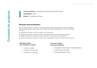 85Capítulo 4 - Projecto O karaté é só uma luta?
 