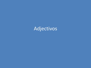 Adjectivos
