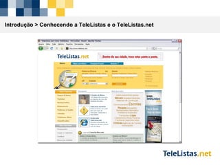 Introdução >  Conhecendo a TeleListas e o TeleListas.net 