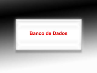 Banco de Dados 
