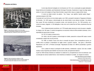 Itu tem data oficial de fundação em 2 de fevereiro de 1610, com a construção da capela dedicada à
Nossa Senhora da Candelária, pelo Bandeirante Domingos Fernandes. Atualmente no lugar da antiga capela,
existe um marco da fundação na Praça Padre Anchieta- Largo do Bom Jesus e a Igreja do Bom Jesus.
O nome da cidade provém da palavra “Utu- Guaçu,” que significa “grande queda d’água” ,
cachoeira situada no Rio Tietê .
O povoado de Itu se formou em torno desta capela, e em 1653 o povoado foi elevado à Freguesia de Santana
do Parnaíba. Em 1657 passou a denominação de vila, tendo direito à uma câmara municipal . No entanto
ficou quase 100 anos constituindo um pequeno núcleo, com somente uma rua. Em 1760 aumentou- se o
número de casas, chegando à 105 habitações e mais uma rua foi criada Rua da Palma, atualmente Rua dos
Andradas.
Com o desenvolvimento econômico, em 1776 trazido pelas lavouras de cana de açúcar e algodão,
Itu chegou a ter 180 casas. O número de engenhos e de escravos vindos da África também aumentou, com a
exportação de açúcar para a Europa.
Em 1811 foi criada a comarca de Itu.
Em 1842 a vila de Itu passou a denominação de cidade, possuindo na época 800 casas e sendo
considerada a cidade mais rica da província.
Em 1860, no entanto, houve uma crise no mercado de açúcar. Como consequência ocorreu um
conflito entre os políticos e fazendeiros da região contra o governo Imperial. Isso gerou o Movimento
Republicano e em 1873 a Primeira Convenção Republicana do Brasil. Em 1889 foi proclamado o governo
republicano.
Com o passar do tempo a produção de café aumentou, substituindo o açúcar. Com isso a cidade
recebeu muitos imigrantes para trabalhar nas lavouras de café, principalmente Italianos.
A partir de 1950 diversas indústrias se instalaram na cidade de Itu, principalmente do ramo de cerâmicas. Com
a construção da rodovia Castelo Branco, mais indústrias se instalaram na cidade , às margens da rodovia.
Fonte: http://www.itu.sp.gov.br/?area=1
Acesso em 29 de maio de 2014.
Fonte://www.itu.sp.gov.br/?area=96&submenu=106
Acesso em 11 de jun de 2014.
Figura 1. Vista aérea da cidade de Itu( Sem data)
Fonte: http://historiasdeitu.blogspot.com.br/2012/03/vistas-da-
cidade-de-itusp.html, Acesso em 29 de maio de 2014.
Amanda Hansen RA: A589BD-0 Turma: AU9Q01
Fernanda Menezes RA:A3864G-4 Turma: AU9Q01
Luana Taveiros RA: A471626 Turma: AU9P01
Priscila Soler RA:A48309-8 Turma: AU9Q01
1PESQUISA HISTÓRICA DE ITUPROJETO DE RECONVERSÃO E RESTAURO DA CASA DE ITU
ARQUITETURA E
URBANIMO
PESQUISA HISTÓRICA
Figura 2. Vista da entrada da cidade em 1922
Fonte: http://www.ibamendes.com/2011/07/fotos-antigas-de-
itu-interior-de-sao.html Acesso em 29 de maio de 2014.
 