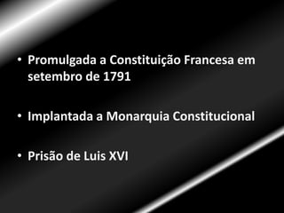 Assembléia Legislativa            ( 1791 – 1792)