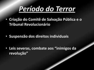 Assassinato de MaratImplantação da Lei do MáximoNova Declaração dos Direitos dos Homens e nova constituição em 1793