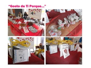 “ Gosto de Ti Porque…” 